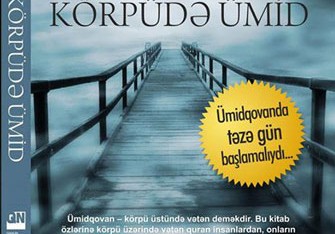 “Körpüdə ümid” haqqında