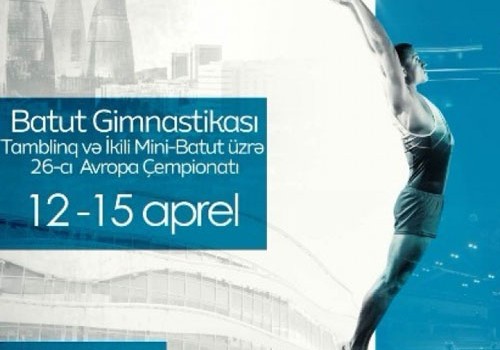 Bakıda keçiriləcək gimnastika üzrə Avropa çempionatına 51 ölkədən 400-dən çox idmançı qatılacaq