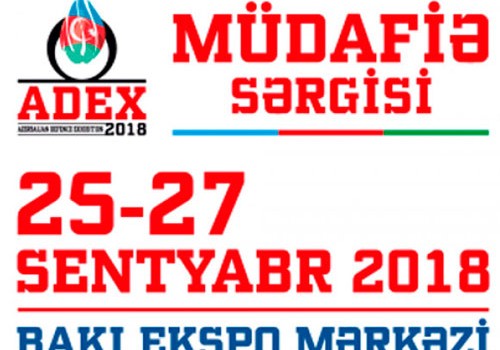 “ADEX-2018” Azərbaycan Beynəlxalq müdafiə sərgisində 29 ölkədən 224 şirkət iştirak edəcək