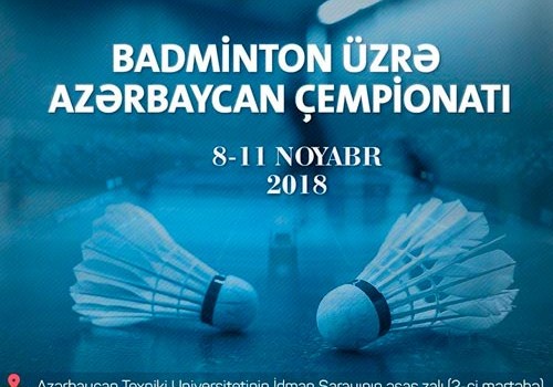 Badminton üzrə Azərbaycan çempionatına start veriləcək