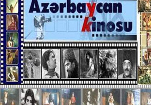 Böyük tarixi olan Azərbaycan kinematoqrafiyası