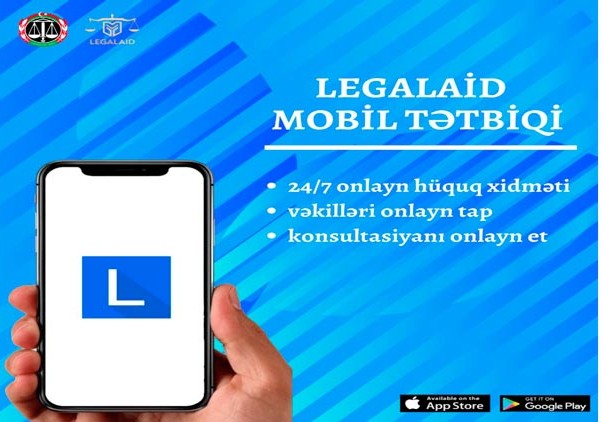 "LegalAid" elektron hüquqi yardım mobil tətbiqi vətəndaşların istifadəsinə verilib