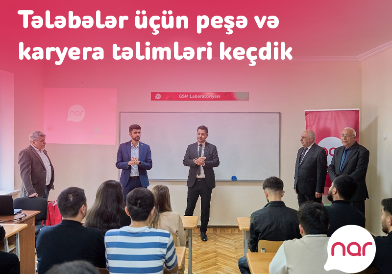 “Nar”ın dəstəyi ilə tələbələr üçün təlimlər keçirildi