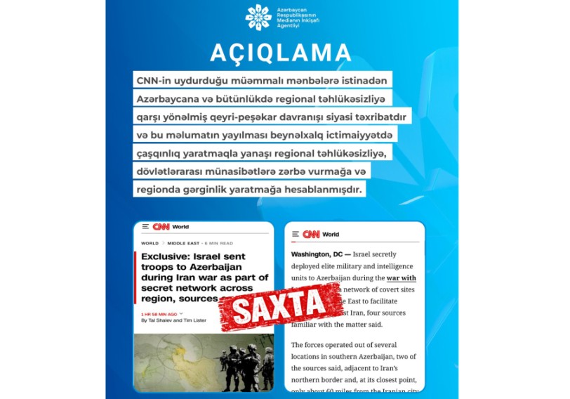 CNN-in iddiaları kobud informasiya manipulyasiyasıdır