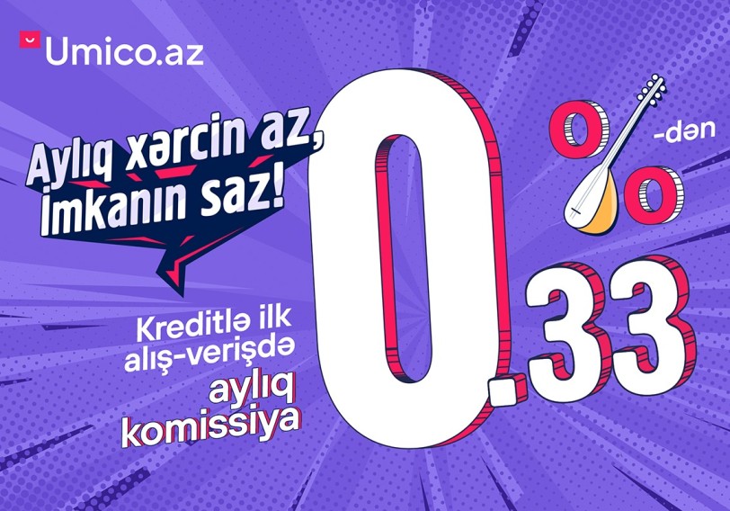 Umico.az-da ilk alış-verişinizi kreditlə aylıq cəmi 0.33%-dən başlayan komissiya ilə edin!