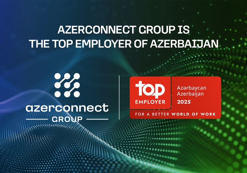 “Azerconnect Group” İKT sahəsində Azərbaycanın “Ən yaxşı işəgötürən” şirkəti seçildi