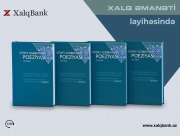 “Xalq Əmanəti” layihəsinin 25-ci nəşri Güney Azərbaycan poeziyasına həsr olunub