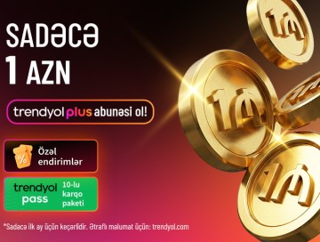 “Trendyol Plus” Azərbaycanda: 10 ödənişsiz çatdırılma və xüsusi endirimlər