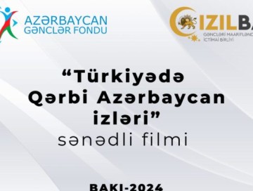 “Türkiyədə Qərbi Azərbaycan izləri” 
