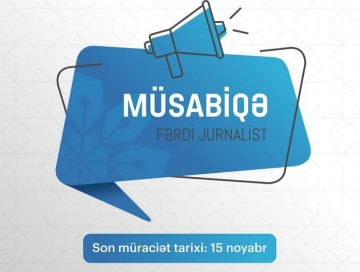 Jurnalistlər üçün müsabiqə ELAN EDİLDİ - ŞƏRTLƏR
