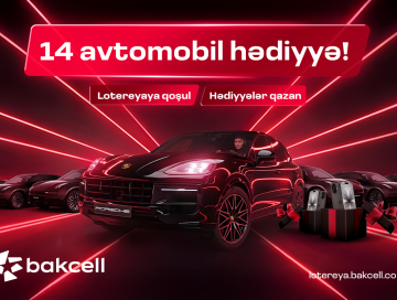 Bakcell 14 prestijli avtomobil və hədiyyələrlə bol lotereyaya başladı